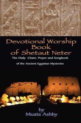 Devotional Worship Book of Shetaut Neter