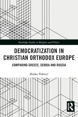 Democratization in Christian Orthodox Europe