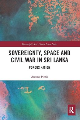 Sovereignty, Space and Civil War in Sri Lanka