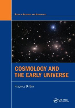 Cosmology and the Early Universe