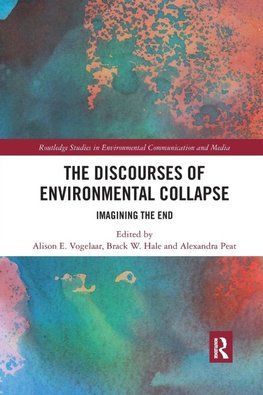 The Discourses of Environmental Collapse