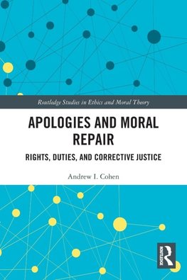 Apologies and Moral Repair