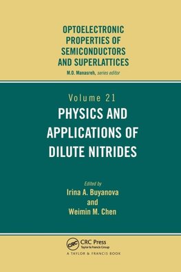 Physics and Applications of Dilute Nitrides