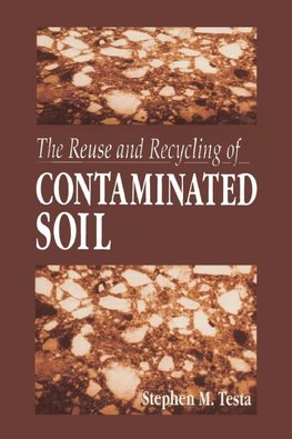 The Reuse and Recycling of Contaminated Soil