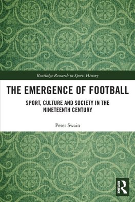 The Emergence of Football