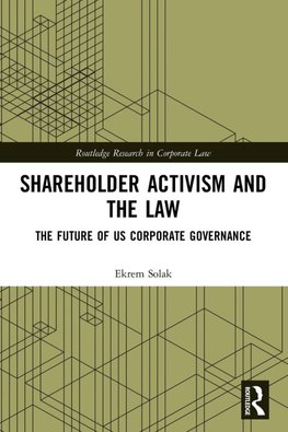 Shareholder Activism and the Law