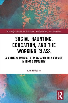 Social Haunting, Education, and the Working Class