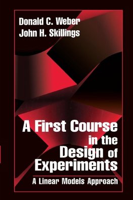 A First Course in the Design of Experiments