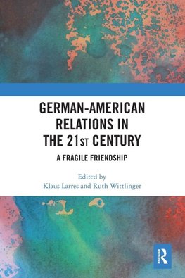 German-American Relations in the 21st Century