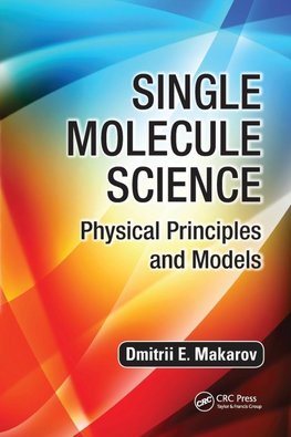 Single Molecule Science