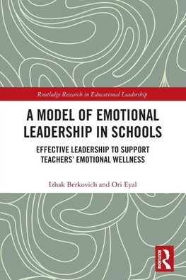 A Model of Emotional Leadership in Schools