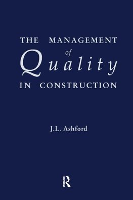 The Management of Quality in Construction