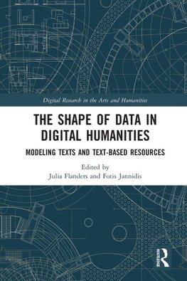 The Shape of Data in Digital Humanities