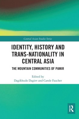 Identity, History and Trans-Nationality in Central Asia