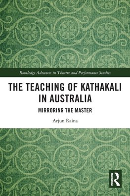 The Teaching of Kathakali in Australia