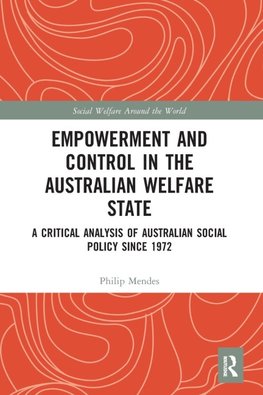 Empowerment and Control in the Australian Welfare State