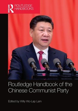 Routledge Handbook of the Chinese Communist Party