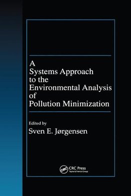 A Systems Approach to the Environmental Analysis of Pollution Minimization