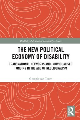 The New Political Economy of Disability