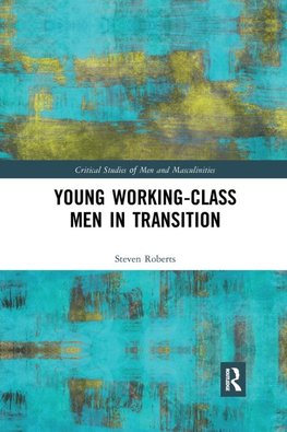 Young Working-Class Men in Transition