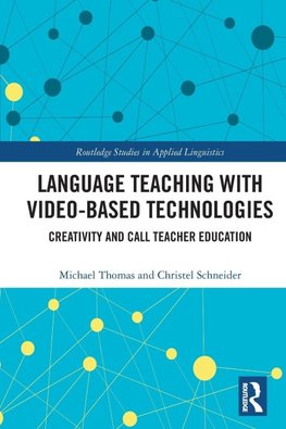 Language Teaching with Video-Based Technologies