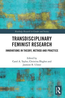 Transdisciplinary Feminist Research