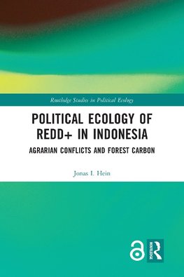 Political Ecology of REDD+ in Indonesia