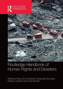 Routledge Handbook of Human Rights and Disasters