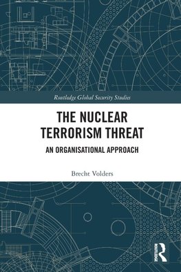 The Nuclear Terrorism Threat