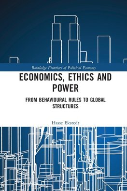 Economics, Ethics and Power