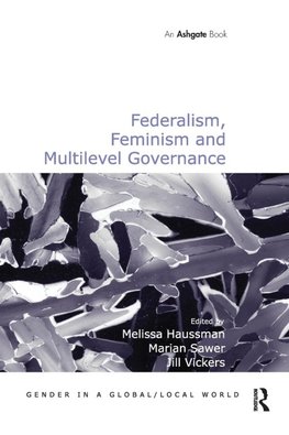 Federalism, Feminism and Multilevel Governance