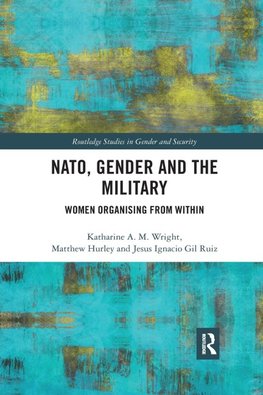 NATO, Gender and the Military