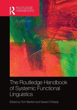 The Routledge Handbook of Systemic Functional Linguistics