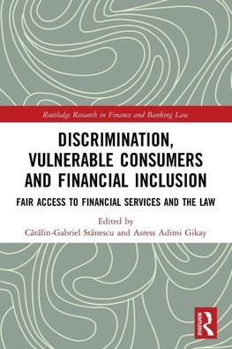 Discrimination, Vulnerable Consumers and Financial Inclusion