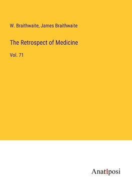 The Retrospect of Medicine