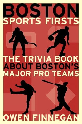 Boston Sports Firsts