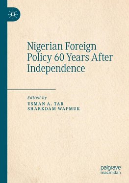 Nigerian Foreign Policy 60 Years After Independence