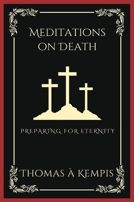 Meditations on Death