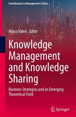 Knowledge Management and Knowledge Sharing