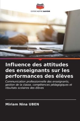 Influence des attitudes des enseignants sur les performances des élèves