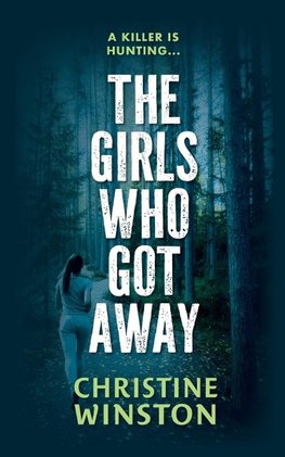 The Girls Who Got Away