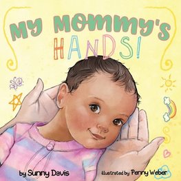 My Mommy's Hands