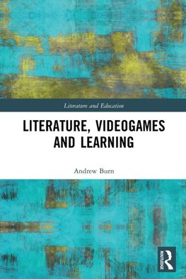 Literature, Videogames and Learning