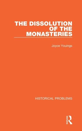 The Dissolution of the Monasteries