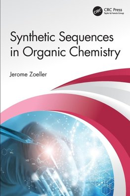 Synthetic Sequences in Organic Chemistry