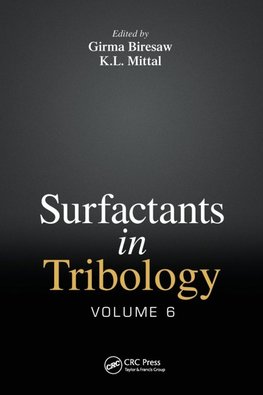 Surfactants in Tribology, Volume 6