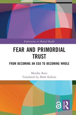 Fear and Primordial Trust