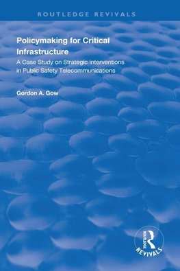 Policymaking for Critical Infrastructure