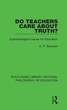 Do Teachers Care About Truth?