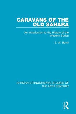 Caravans of the Old Sahara